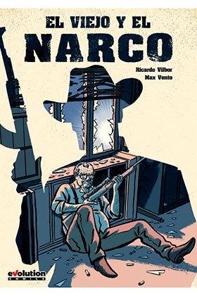 EL VIEJO Y EL NARCO