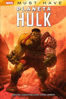 MARVEL MUST-HAVE. PLANETA HULK