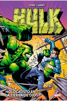 HULK DE JOHN BYRNE Y RON GARNEY: HOLOCAUSTO EN LA TIERRA DE DIOS (MARVEL OMNIBUS