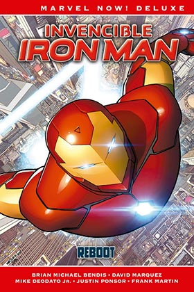 INVENCIBLE IRON MAN 01. REBOOT  (MARVEL NOW! DELUXE)