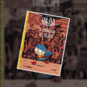 Hilda y la cabalgata del pájaro