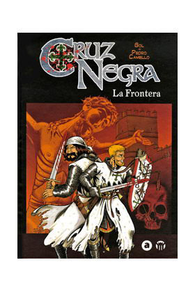 CRUZ NEGRA: LA FRONTERA VOL. 1