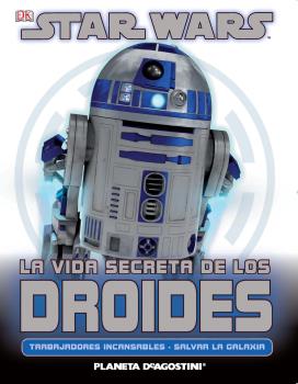 VIDA SECRETA DE LOS DROIDES, LA