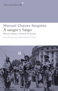 A SANGRE Y FUEGO  N.ED. AMPLIADA