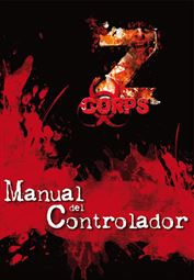 Z-CORPS: MANUAL DEL CONTROLADOR
