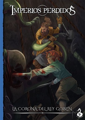 IMPERIOS PERDIDOS, LA CORONA DEL REY GOBLIN
