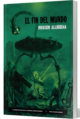EL FIN DEL MUNDO, INVASION ALIENIGENA