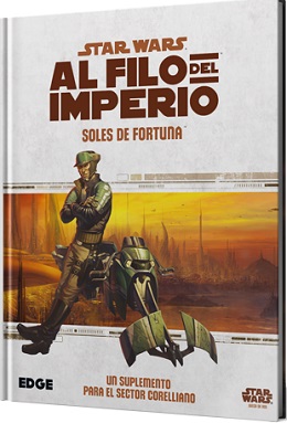 AL FILO DEL IMPERIO: SOLES DE FORTUNA