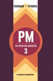 LOS PROYECTOS MANHATTAN Nº 03/06