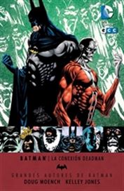 Batman. Doug Moench y Kelley Jones. La conexión Deadman