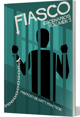 FIASCO: ESCENARIOS VOL.3
