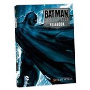 BATMAN, EL JUEGO DE MINIATURAS: LIBRO DE REGLAS