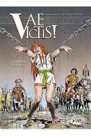 Vae Victis! Integral 05. Cursum perficio.