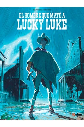 EL HOMBRE QUE MATO A LUCKY LUKE