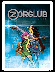Zorglub 01. La hija de Z
