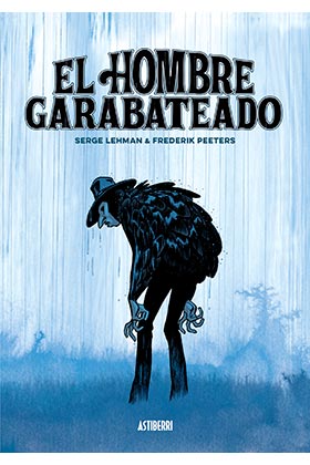 EL HOMBRE GARABATEADO