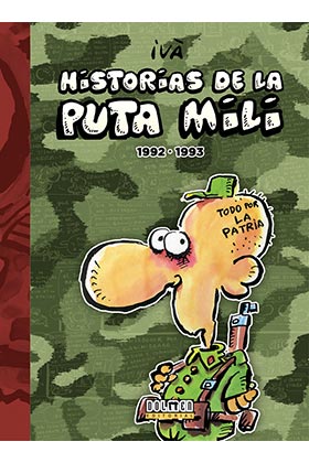 HISTORIAS DE LA PUTA MILI 1992-1993