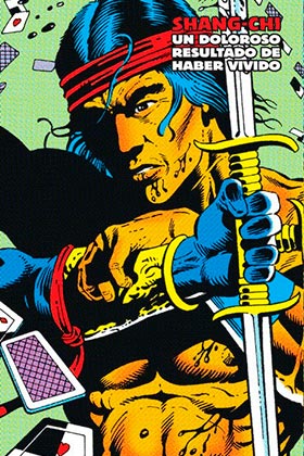 SHANG-CHI 06  (LIMITED EDITION) UN DOLOROSO RESULTADO DE HABER VIVIDO