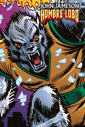 JOHN JAMESON. HOMBRE LOBO  (MARVEL  LIMITED EDITION)