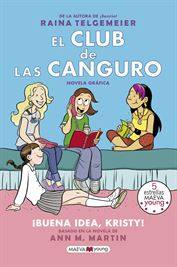 EL CLUB DE LAS CANGURO 1: ¡BUENA IDEA, KRISTY!
