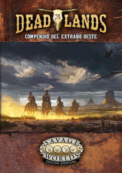 DEAD LANDS COMPENDIO DEL EXTRAÑO OESTE