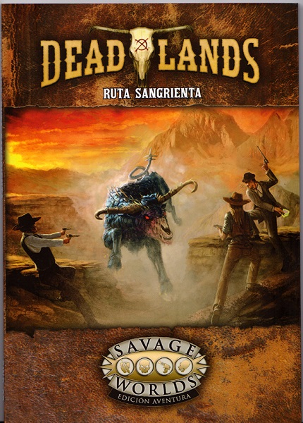 DEAD LANDS RUTA SANGRIENTA