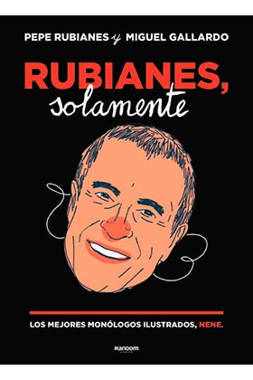 RUBIANES, SOLAMENTE