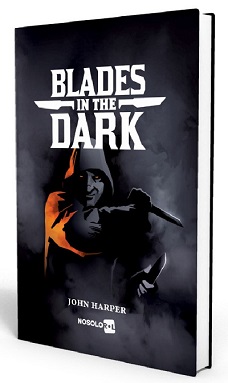 BLADES IN THE DARK