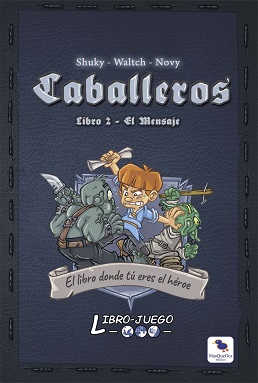 LIBROJUEGO 8: CABALLEROS 2, EL MENSAJE