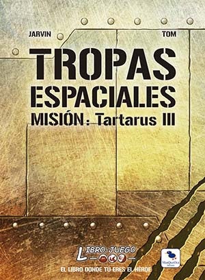 LIBROJUEGO 26 TROPAS ESPACIALES MISION TARTARUS III
