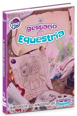 AVENTURAS EN EQUESTRIA: EL BESTIARIO DE EQUESTRIA