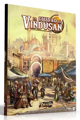 EL RESURGIR DEL DRAGON: LA CIUDAD DE VINDUSAN