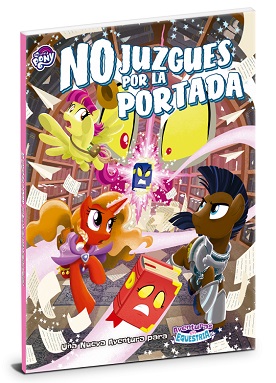 AVENTURAS EN EQUESTRIA: NO JUZGUES POR LA PORTADA