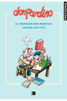 EL PROFESOR DON PADRINO CONTRA LOS TITIS
