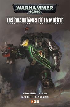 WARHAMMER 40,000: LOS GUARDIANES DE LA MUERTE