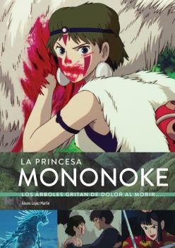LA PRINCESA MONONOKE.