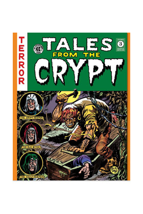 TALES FROM THE CRYPT VOL. 3 (THE EC ARCHIVES)