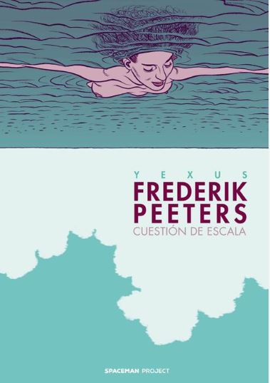 FREDERIK PEETERS: CUESTIÓN DE ESCALA