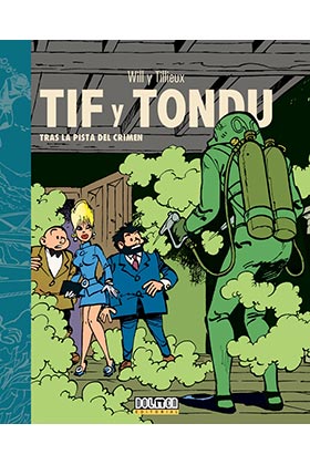 TIF Y TONDU 01. TRAS LA PISTA DEL CRIMEN