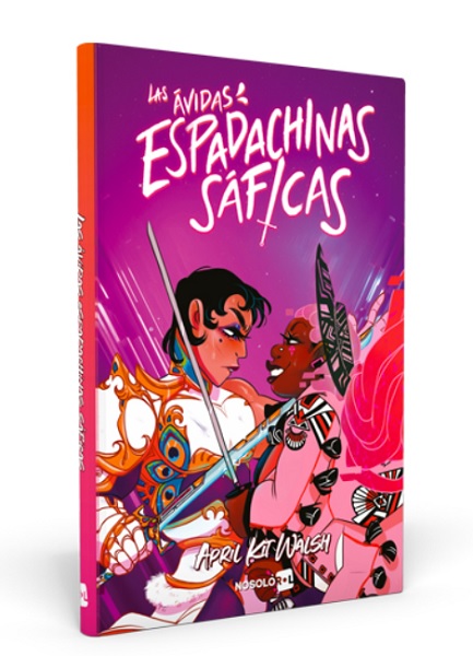 LAS AVIDAS ESPADACHINAS SAFICAS