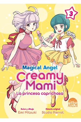 MAGICAL ANGEL CREAMY MAMI: LA PRINCESA CAPRICHOSA 03