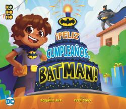 ¡FELIZ CUMPLEAÑOS, BATMAN!