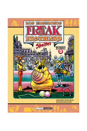 FREAK BROTHERS INTEGRAL 03 (RUSTICA)