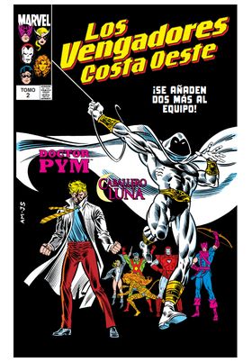 LOS VENGADORES COSTA OESTE 02: PERDIDOS EN EL ESPACIO TIEMPO