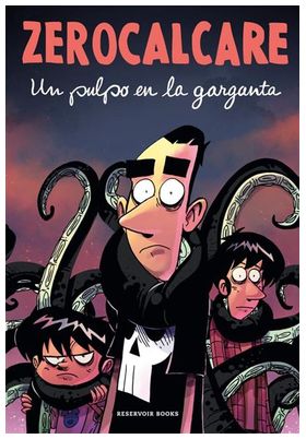 UN PULPO EN LA GARGANTA. ZEROCALCARE