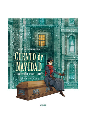 CUENTO DE NAVIDAD. UNA HISTORIA DE FANTASMAS