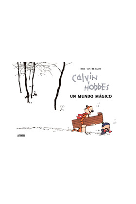 CALVIN Y HOBBES. UN MUNDO MAGICO