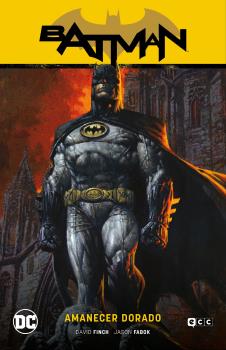 BATMAN: EL CABALLERO OSCURO VOL. 1: AMANECER DORADO (BATMAN SAGA - EL REGRESO DE BRUCE WAYNE 2)