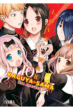 KAGUYA-SAMA: LOVE IS WAR 10