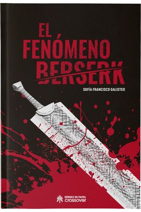 EL FENOMENO BERSERK
